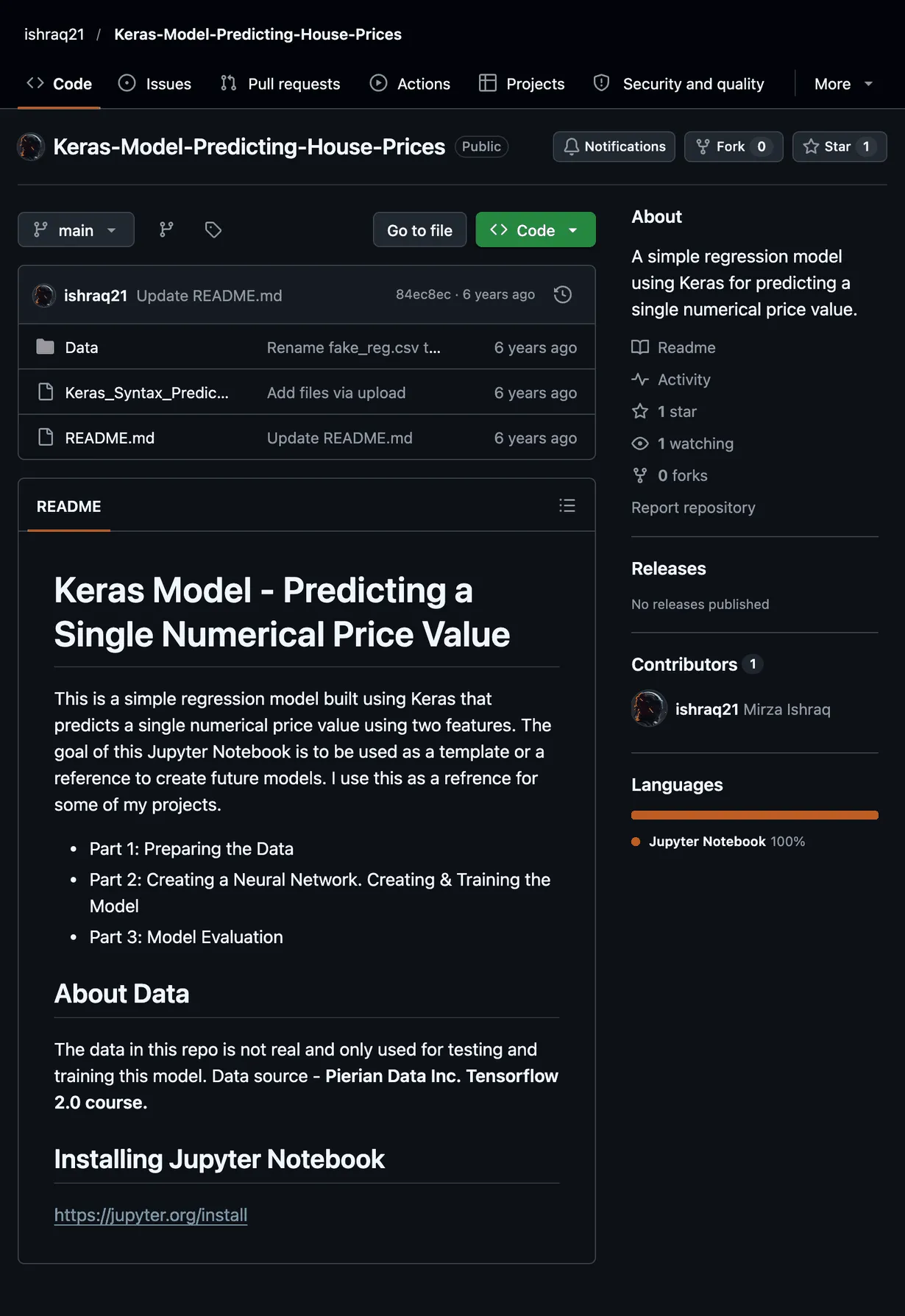 The Keras-Model-Predicting-House-Prices repo on GitHub in dark mode, with a Data folder, the notebook and a README that says the data is not real and comes from the Pierian Data Inc. TensorFlow 2.0 course